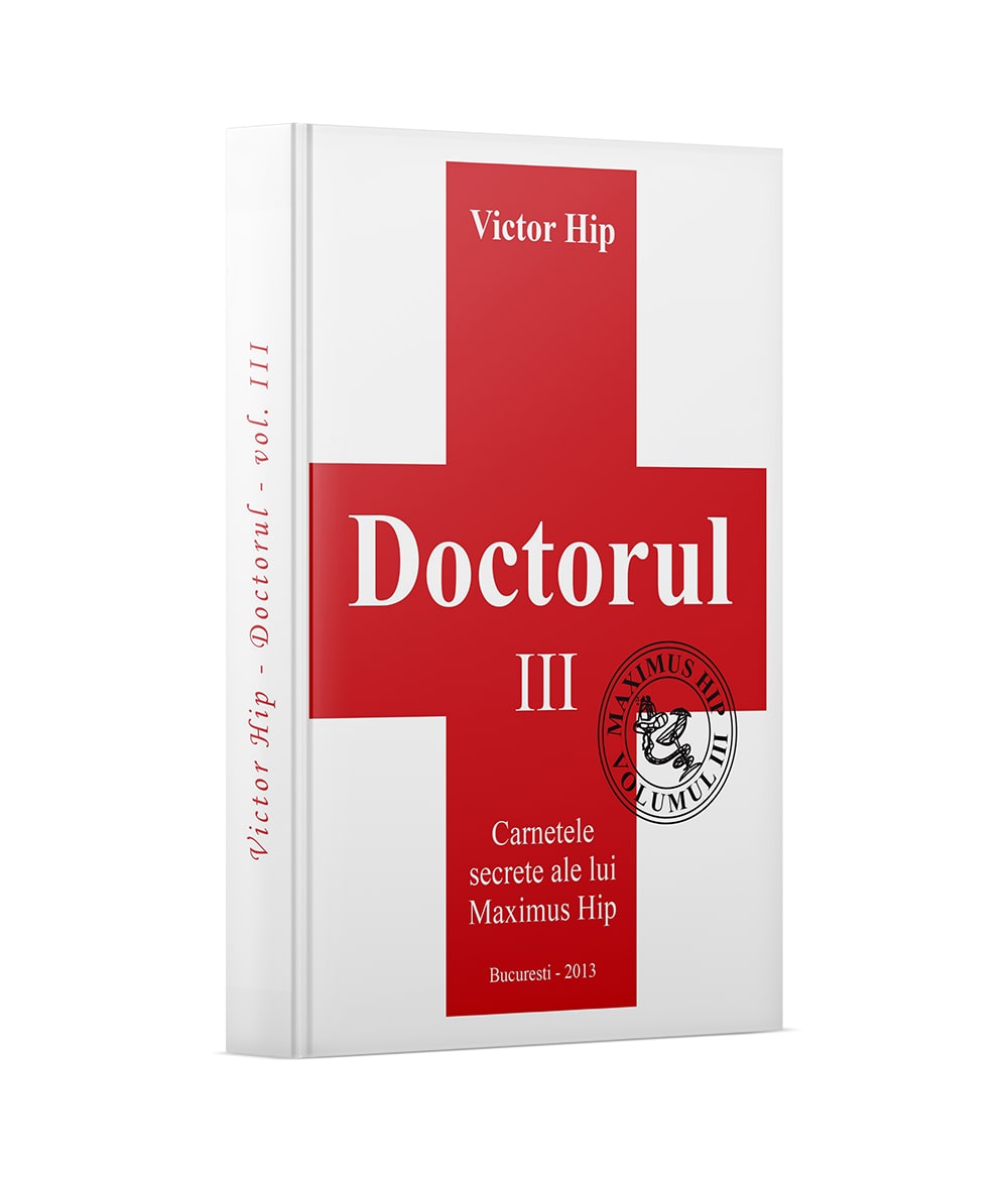 Doctorul Volumul 3 - Carnetele secrete ale lui Maximus Hip iaAcasa.ro Magazin carti - Doctorul Maximus Hip